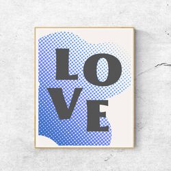 Printable poster Love 4 Letters for home decor - Digital Download
