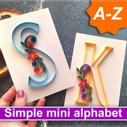 Quilled mini letter pattern A-Z, Template floral simple letter, quilling pattern flower letter, paper art, paper craft