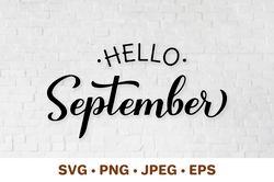 Hello September SVG. Fall quote calligraphy. Autumn saying