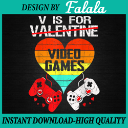 V Is For Video Games Valentines Day PNG, Boys Valentines Day PNG Valentine's Day Png, Digital download