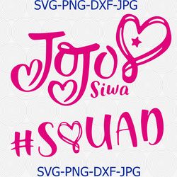 Jojo siwa squad svg, Jojo siwa logo svg, Jojo siwa svg, Jojo siwa shirt svg, Jojo siwa shirt download, Jojo siwa shirt d