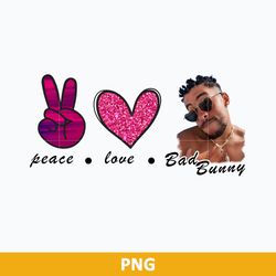 Peace Love Bad Bunny PNG, Bad Bunny Valentine PNG, Peace Love PNG