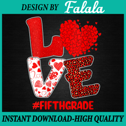 Valentines Day Love Fifth Grade PNG, Leopard Heart  PNG Valentine's Day Png, Digital download
