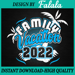 Family Vacation 2022 PNG, Beach Tropical Matching, Vacation Beach PNG Valentine's Day Png, Digital download