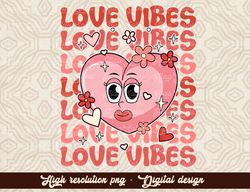 Love Vibes png, Love Vibes PNG Sublimation, Retro Love png, Love Valentine's Day png, Love Vibes Stacked Wavy Svg, Happy