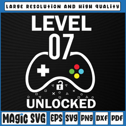 7th Birthday Svg Png, Level 7 Unlocked, Video Gamer Birthday Svg, Valentine's Day, Digital Download
