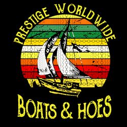 Prestige Worldwide Boats and Hoes svg, Boats and Hoes svg, Prestige svg, png, dxf, vector for cricut