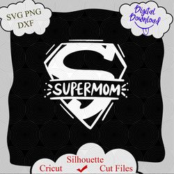 Supermom svg, handlettered svg, vector, mom dxf, mom tshirt, mom quote svg, png