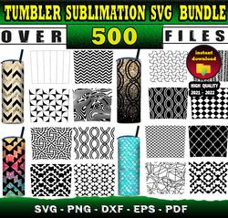500 TUMBLER SUBLIMATION MEGA SVG BUNDLE - svg, png, dxf files for print & cricut