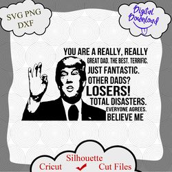 Fathers Day gifts from Daughter from Son, Trump svg, other dads, losers, dad gift trump, Father Gift Donald Trump svg