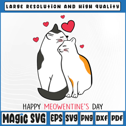 Funny Happy Meowentine's Day Svg, Valentine Kitten Love Couple Svg Valentine's Day, Digital Download