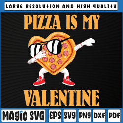 Funny Valentines Day Png, Pizza Is My Valentine Png, Pizza My Heart, Valentine's Day, Digital Download
