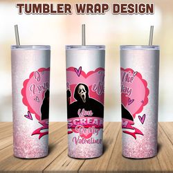 Scream Tumbler, Horror Valentine Png Tumbler, Ghostface, Valentine Ghostface, Skinny Tumbler Design, Digital Download