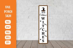 Halloween SVG Porch Sign. October Witches Vertical Front Sign