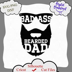 Beard Svg, Dad Svg, Bearded Dad svg, Gifts for Dad, Funny Dad Gift, Badass Dad, Printable, Beard, Cricut