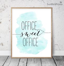 Office Sweet Office Printable Wall Art, Inspirational Quotes, Office Print, Office Decoration Art, Coworker Office Gifts