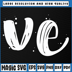 LO VE Svg Png, Love Svg, Valentines Day, Love Couple Svg, Valentine's Day, Digital Download