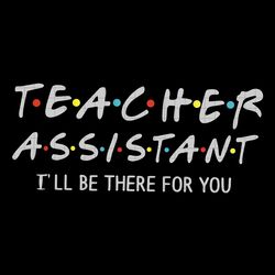 Teacher assistant svg, need heroes, teacher ,school worker svg, school coworker svg, assistant, Silhouette Cameo, cricut