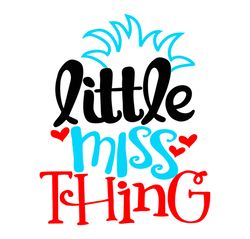 Little Miss Thing Dr Seuss Svg, Dr Seuss Clipart, Dr Seuss Birthday, Dr Seuss Cat Svg Digital Download