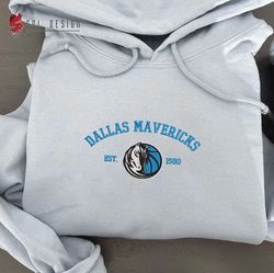 Dallas Mavericks est 1980 Embroidered Unisex Shirt, NBA T Shirt, Basketball, NBA Embroidery Hoodie, NBA Sweatshirt