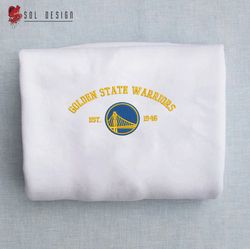 Golden State Warriors est 1946 Embroidered Unisex Shirt, NBA T Shirt, Basketball, NBA Embroidery Hoodie, NBA Sweatshirt
