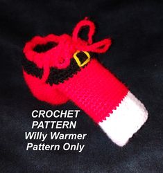 CROCHET PATTERN - Willy Warmer Pattern Only, Novelty Gifts, Popular right now, Digital Download