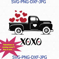 Valentines vintage Truck svg, xoxo svg, Valentine SVG, Valentines Day SVG, Love SVG, Love Heart Svg, CriCut Files, svg