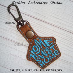 Home Sweet Home ITH keychain embroidery design