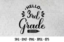Hello 3rd Grade SVG. Third grade. First day of school
