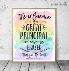 The Influence Of A Great Principal Can Never Be Erased, Thank You Principal Quotes, Printable Poster, Appreciation Gifts