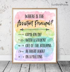 Where Is The Assistant Principal, Printable Wall Art, Assistant Principal Office Decor, Assistant Principal Door Sign