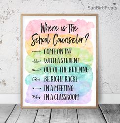 Where Is The School Counselor, Rainbow Printable Wall Art, School Counselor Office Decor, School Counselor Door Sign,