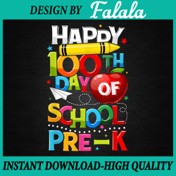 Happy 100th day Of School Pre-K PNG, Teacher Student Png, 100th Day of School Png, Digital Download