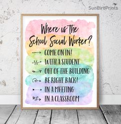 Where Is The School Social Worker, Rainbow Printable Wall Art, Social Worker Office Decor, Social Worker Door Sign, Gift