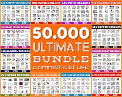 50.000 svg bundle, Designs bundle, Motivation svg, Funny quotes set, Nurse svg, Pet dxf png, Sport svg, Cut cutting file