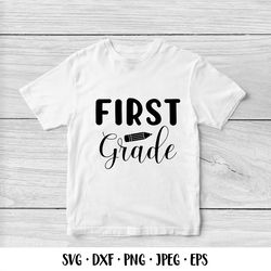 First Grade SVG. 1st Grade. 1st Day of School Shirt Design