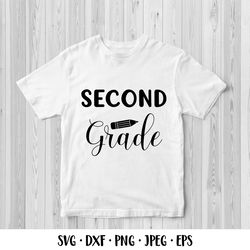 Second Grade SVG. 2nd Grade. 1st Day of School Shirt Design
