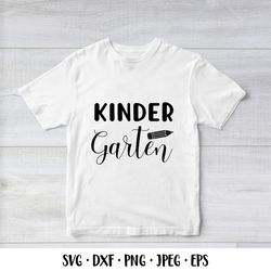 Kindergarten SVG.  1st Day of School Shirt Design