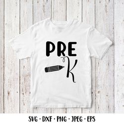 Pre-K SVG.  1st Day of School Shirt Design. Pre K