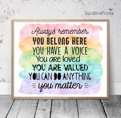 You Belong Here You Matter, Rainbow Printable Wall Art, Classroom Inspirational Quotes, School Counselor Office Decor