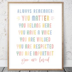Always Remember You Matter, Rainbow Printable Wall Art, Classroom Inspirational Quotes, School Counselor Office Decor