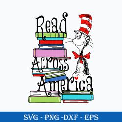 Dr. Seuss Svg, Read Across America Svg, Dr. Seuss Quotes Svg, Png Dxf  Eps File