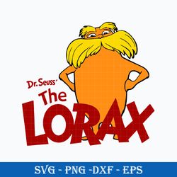 the lorax svg, dr. seuss svg, dr. seuss characre svg, png dxf eps file