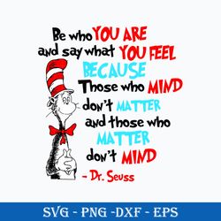 dr. seuss quotes svg, dr. seuss be who you are and say what you feel svg