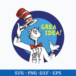 Grea Idea Dr. Seuss Svg, Dr. Seuss Svg, Png DXf Eps File