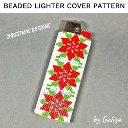 Lighter Cover Pattern CHRISTMAS FLOWER Poinsettia Xmas Peyote Beading Lighter Case Seed Bead Ornament Floral Beaded