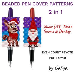 Christmas Gnome Pen Cover Patterns For Beading Holiday Beaded Crafts Seed Bead Pen Wrap Xmas Donkey DIY Designs