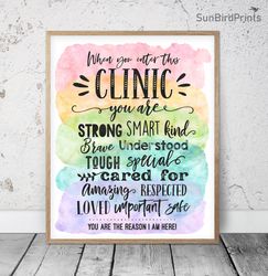 When You Enter This Clinic You Are, Rainbow Printable Wall Art, Inspirational Quotes For Clinic, School Therapist Office