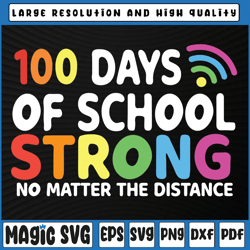 Happy 100th Day of School Strong Svg Png, Virtual Teacher Student Svg, 100th Day of School, Digital Download