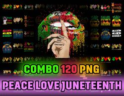 Peace Love Juneteenth PNG Digital File Download, Black Independence Day Png, Juneteenth 2021 Design, Juneteenth 1865 Png